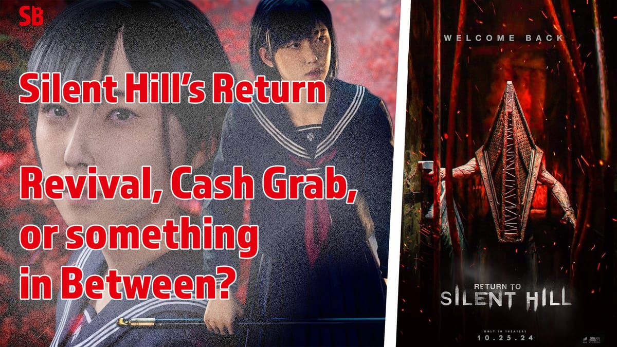 Silent Hill’s Return: Revival, Cash Grab, or Something in Between?